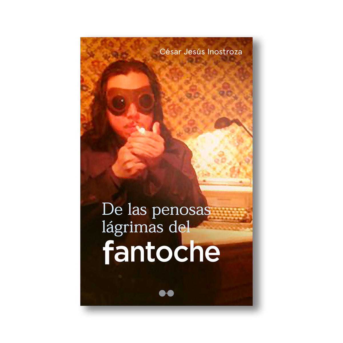 Las penosas lágrimas del Fantoche