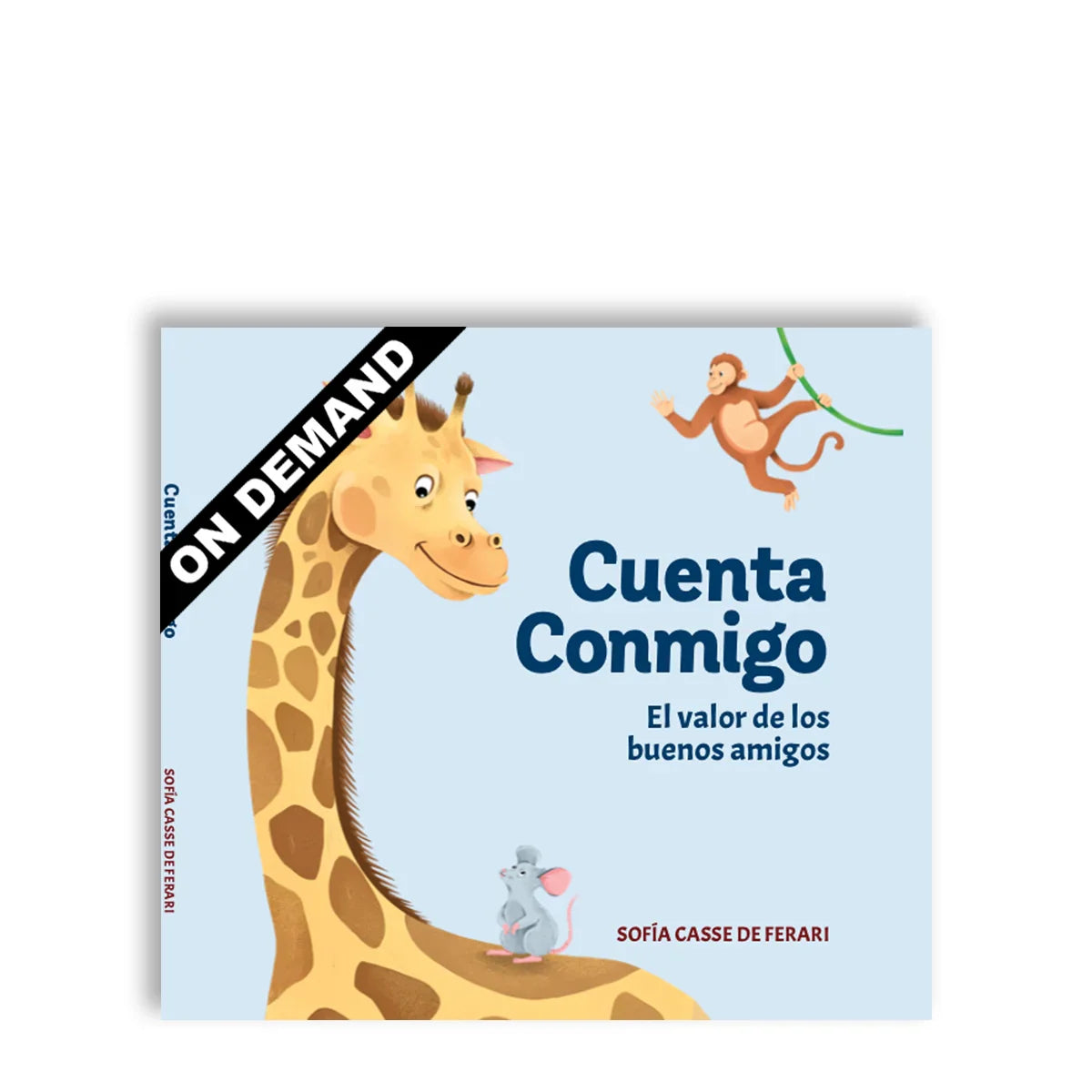 Cuenta Conmigo. El valor de los buenos amigos.