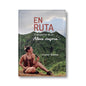 En Ruta, el despertar de un alma viajera, Claudia Iglesias