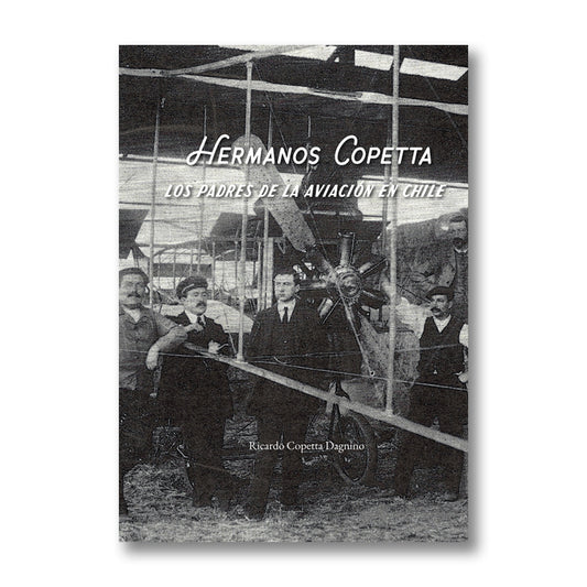 Hermanos Copetta, los padres de la aviación en Chile.
